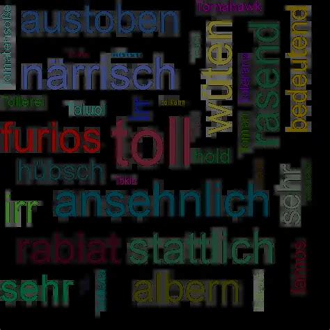 anderes wort für toll|toll .